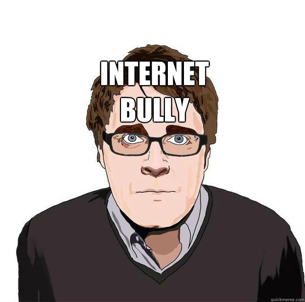 internet 
bully  - internet 
bully   Always Online Adam Orth