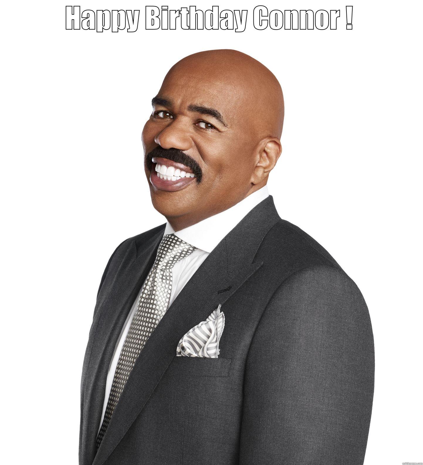 HAPPY BIRTHDAY CONNOR !  Misc