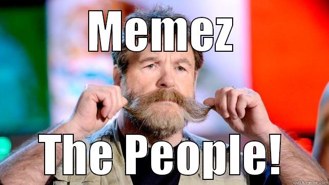 MEMEZ THE PEOPLE! Misc