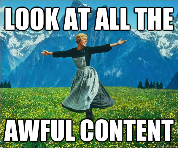 look at all the  awful content  Look At All The Fucks I Give