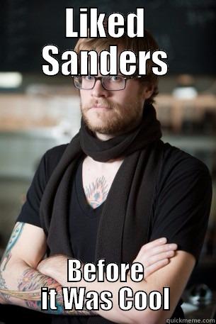 Sleeveless in Seattle With an Air of Superiority  - LIKED SANDERS BEFORE IT WAS COOL Hipster Barista