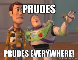 Prudes Prudes Everywhere!   Borderlands 2 Buzz meme