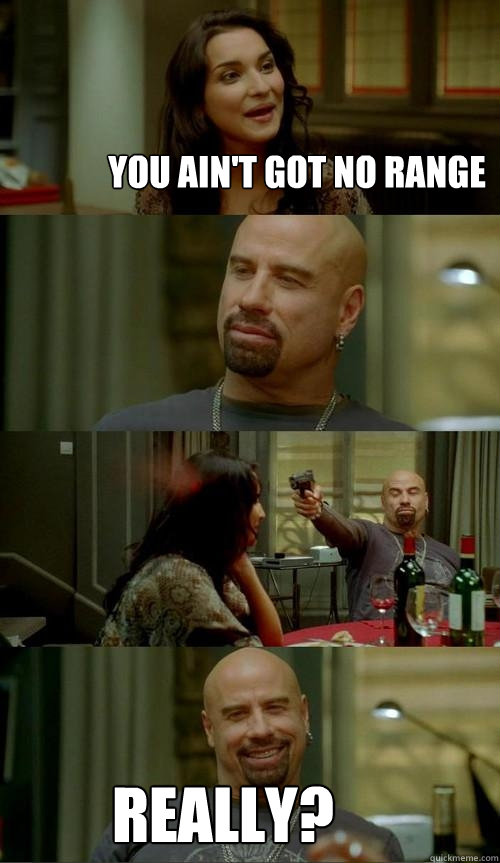 you ain't got no range really?   Skinhead John