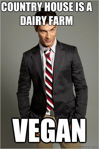 country house is a dairy farm vegan  Hamilton Hypocrite