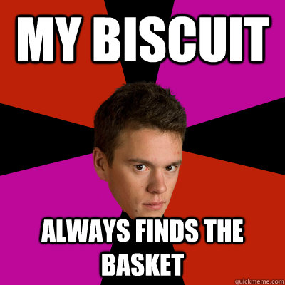 My Biscuit Always finds the basket  Creepy Valentines Toews