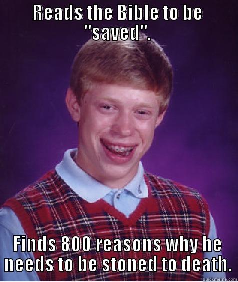 READS THE BIBLE TO BE 