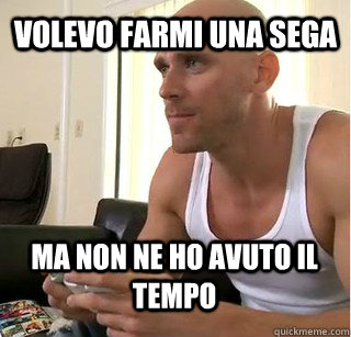 volevo farmi una sega ma non ne ho avuto il tempo - volevo farmi una sega ma non ne ho avuto il tempo  Unimpressed bald brazzers guy