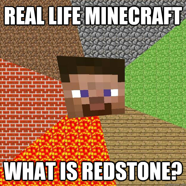 Real life minecraft What is redstone? - Real life minecraft What is redstone?  Minecraft