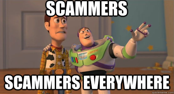 SCAMMERS SCAMMERS EVERYWHERE - SCAMMERS SCAMMERS EVERYWHERE  Toy Story Everywhere