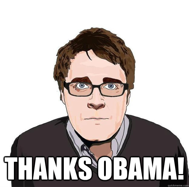  Thanks Obama! -  Thanks Obama!  Always Online Adam Orth