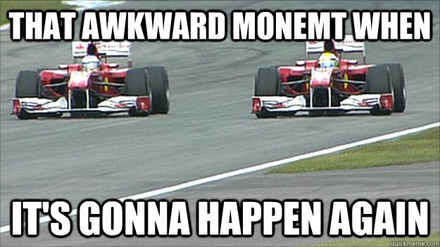 That awkward monemt when it's gonna happen again - That awkward monemt when it's gonna happen again  Misc