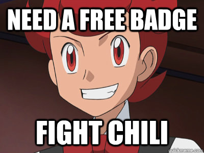 Need a Free Badge Fight Chili - Need a Free Badge Fight Chili  Misc