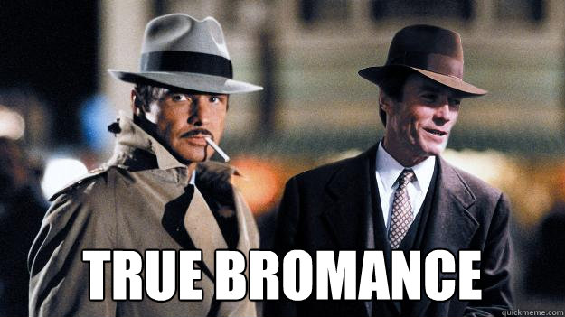  True Bromance  True Bromance