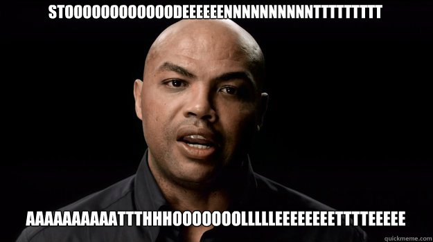AAAAAAAAAATTTHHHOOOOOOOLLLLLEEEEEEEETTTTEEEEE STOOOOOOOOOOOODEEEEEENNNNNNNNNNTTTTTTTTT  Charles Barkley