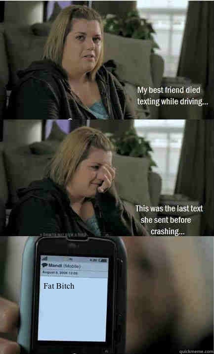 Fat Bitch  Last Text Lucy