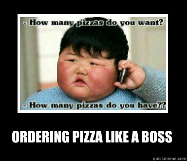 Ordering pizza like a boss Caption 2 goes here  ordering pizza like a boss