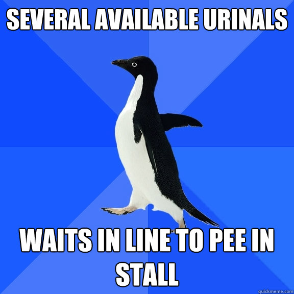 Several available urinals waits in line to pee in stall   Socially Awkward Penguin