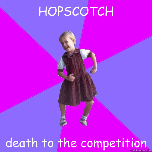 HOPSCOTCH death to the competition  Socially awesome kindergartener