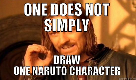 ONE DOES NOT SIMPLY DRAW ONE NARUTO CHARACTER Boromir
