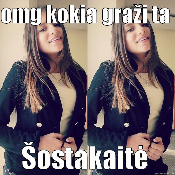 omg kokia graži ta Šostakaitė - OMG KOKIA GRAŽI TA  ŠOSTAKAITĖ Misc