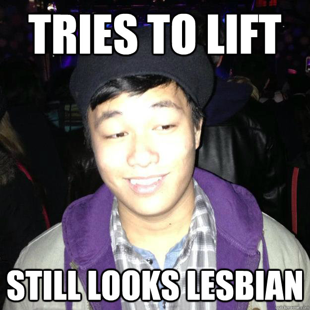 tries to lift still looks lesbian - tries to lift still looks lesbian  jiro the negro