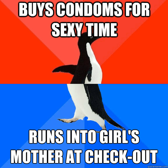 Buys condoms for sexy time Runs into girl's mother at check-out  Socially Awesome Awkward Penguin