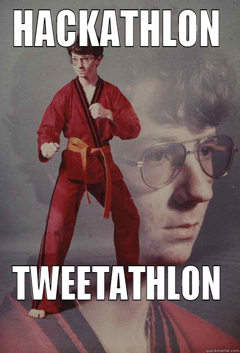HACKATHLON TWEETATHLON Karate Kyle