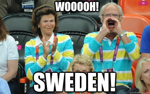 wooooh! Sweden!  swedish king