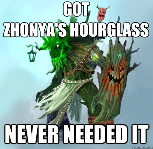 Got
Zhonya's Hourglass Never needed it  Maokai the Mad