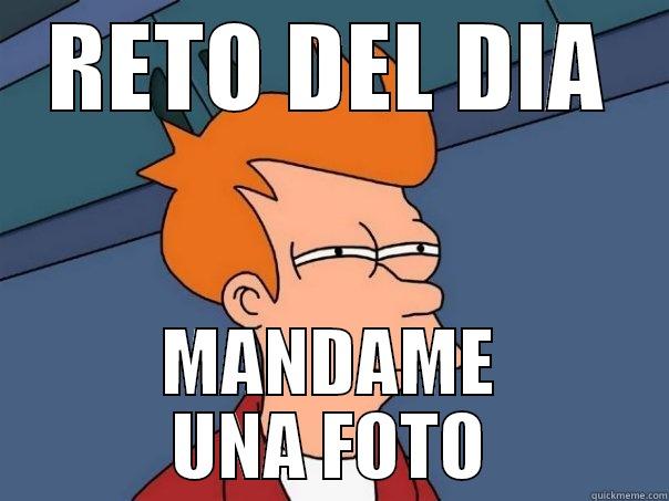RETO DEL DIA MANDAME UNA FOTO Futurama Fry