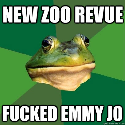 New Zoo Revue Fucked Emmy Jo  Foul Bachelor Frog