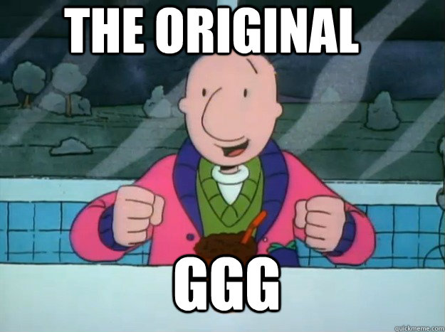 The original GGG  
