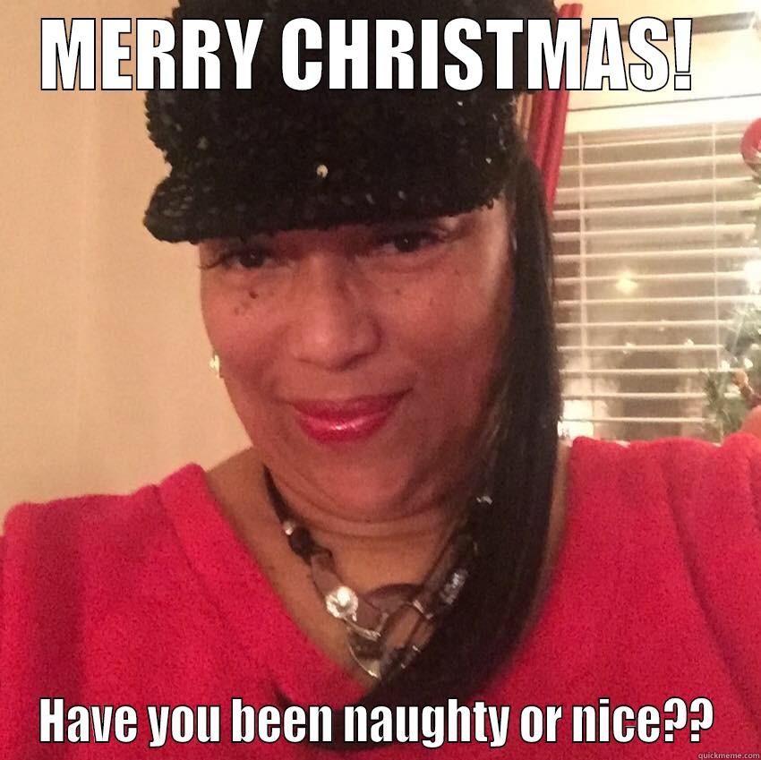 MERRY CHRISTMAS!  HAVE YOU BEEN NAUGHTY OR NICE?? Misc