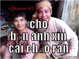  CHO BỌN ANH XIN CÁI CHẢO RÁN Misc