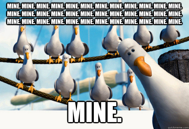 Mine. Mine. Mine. Mine. Mine. Mine. Mine. Mine. Mine. Mine. Mine. Mine. Mine. Mine. Mine. Mine. Mine. Mine. Mine. Mine. Mine. Mine. Mine. Mine. Mine. Mine. Mine. Mine. Mine. Mine. Mine. Mine. Mine. Mine. Mine. Mine.  Mine.  Finding Nemo Mine Seagulls