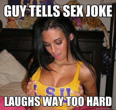 Guy tells sex joke laughs way too hard  