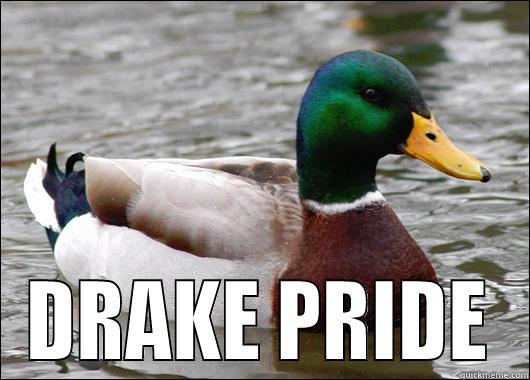  DRAKE PRIDE Actual Advice Mallard