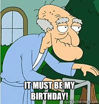  It Must Be My Birthday!
  