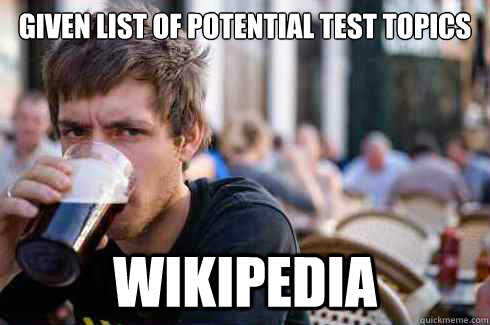 given list of potential test topics 
 Wikipedia   Lazy Senior