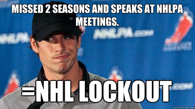 Missed 2 Seasons and speaks at NHLPA meetings. =NHL LOCKOUT  Sidney Crosby
