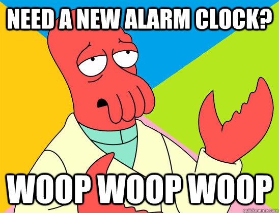 Need a new alarm clock? Woop woop woop - Need a new alarm clock? Woop woop woop  Misc