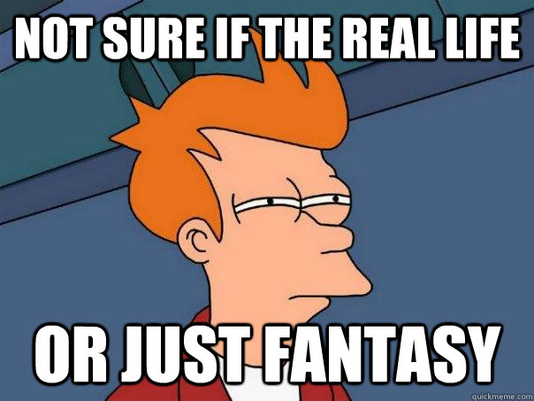 Not sure if the real life Or just fantasy  Futurama Fry