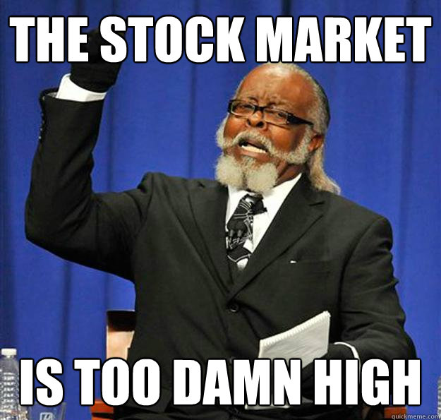 The stock market Is too damn high - The stock market Is too damn high  Jimmy McMillan