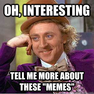 Oh, interesting Tell me more about these 
