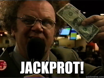  JACKPROT!  steve brule