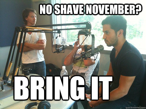 no shave november? bring it  Mike Donehey Spectator
