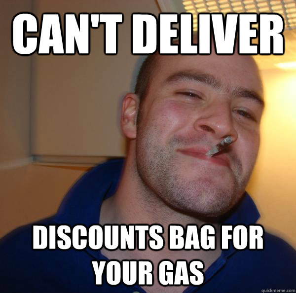 Can't deliver Discounts bag for your gas - Can't deliver Discounts bag for your gas  Misc