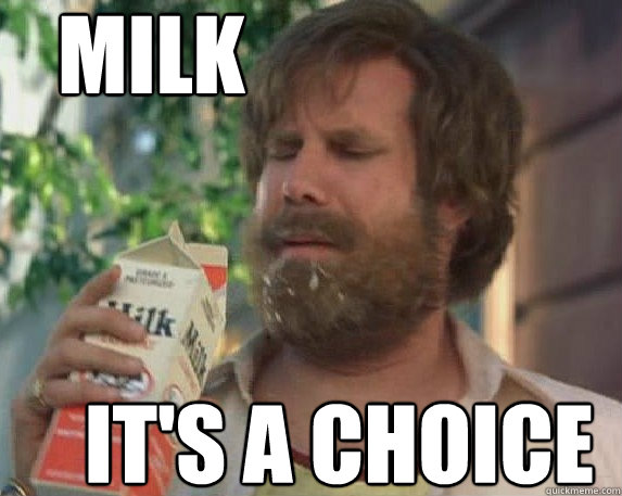 MILK It's a choice  