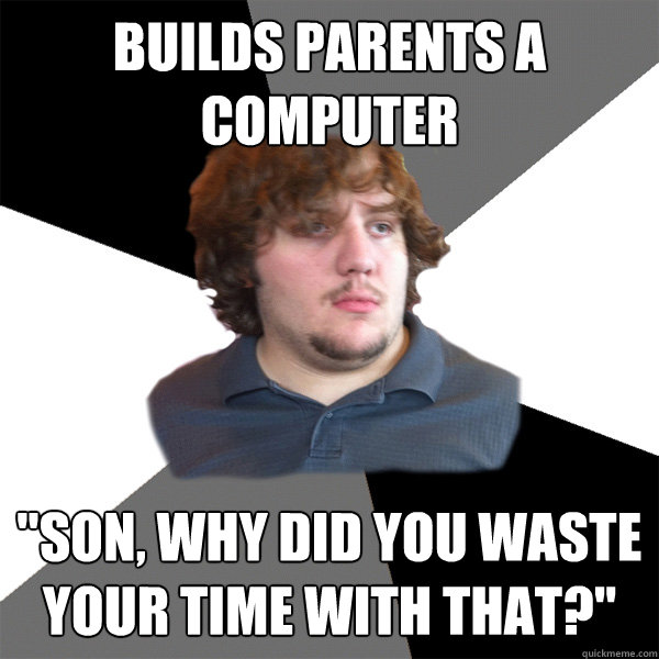 builds parents a computer 