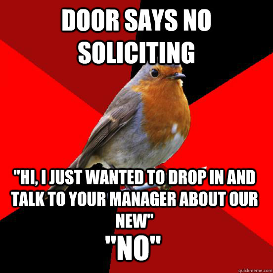 Door says No soliciting 